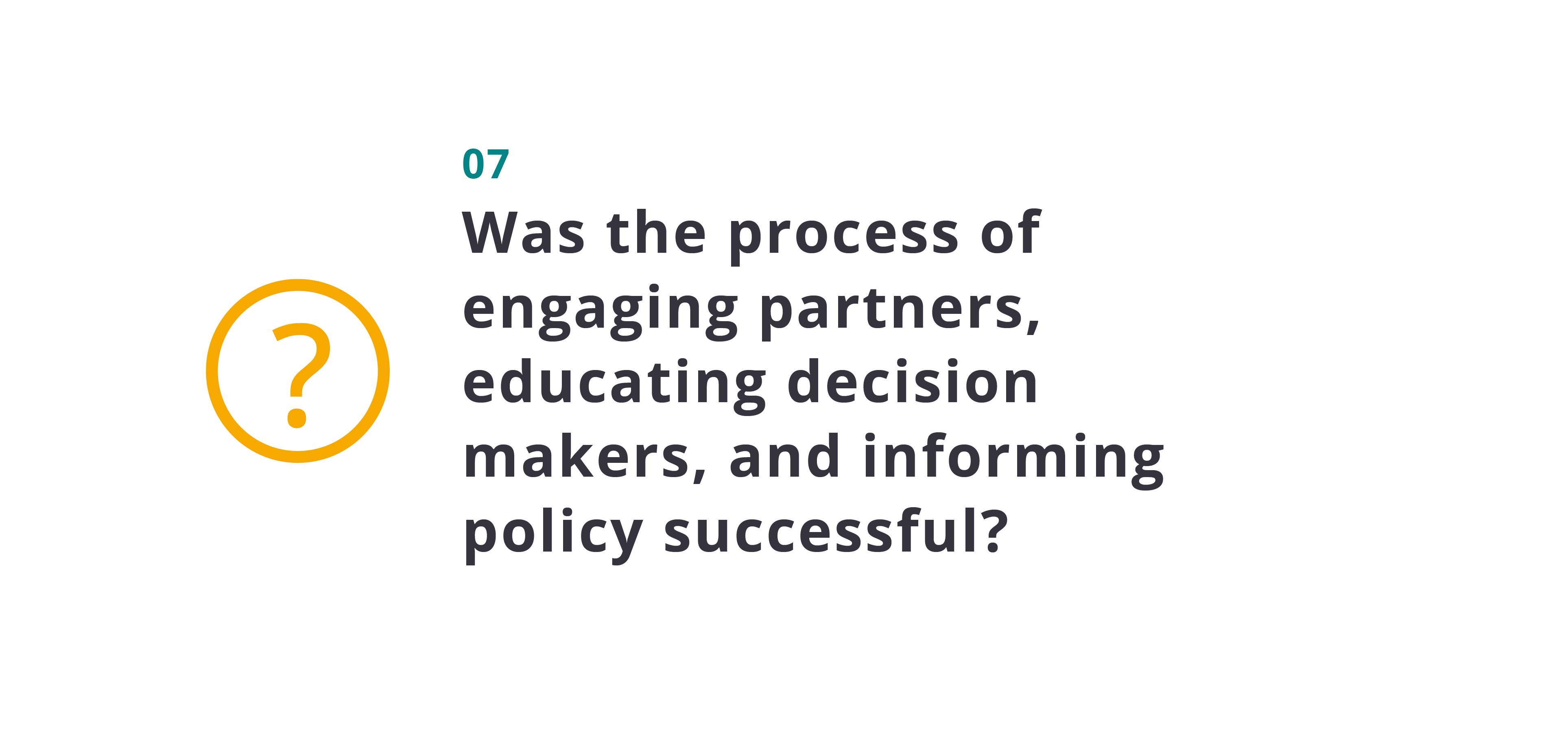 What evidence do you have that each policy is being implemented as intended with good effects?