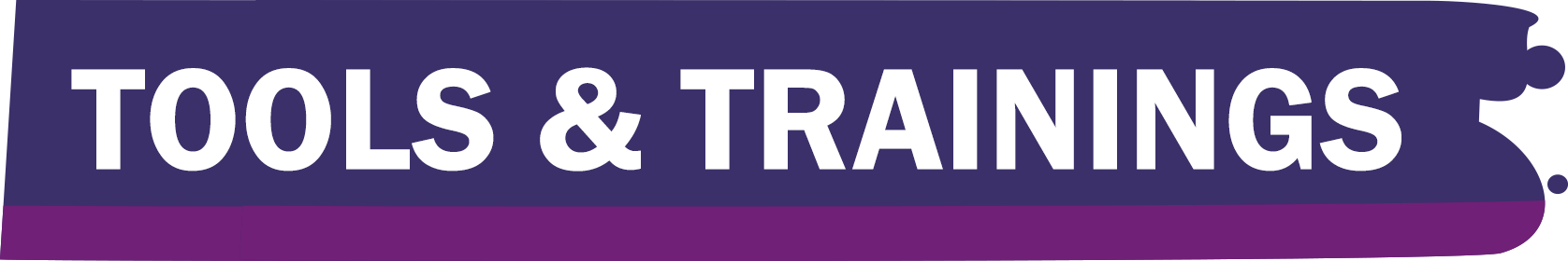 Tools & Trainings